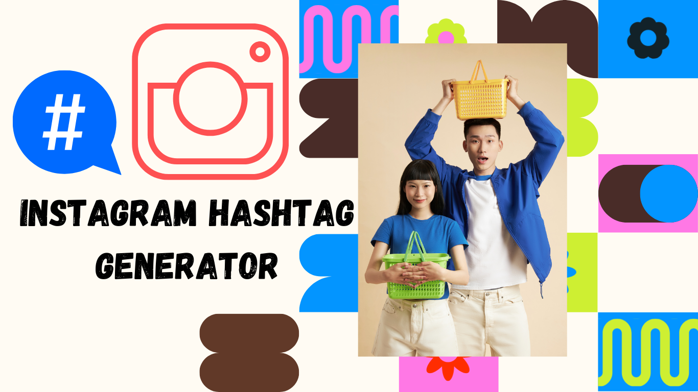 Instagram Hashtag Generator