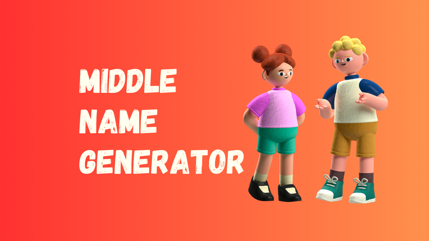 Middle Name Generator